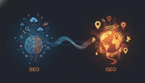 How to Choose Between SEO and GEO for Your Digital Marketing Strategy